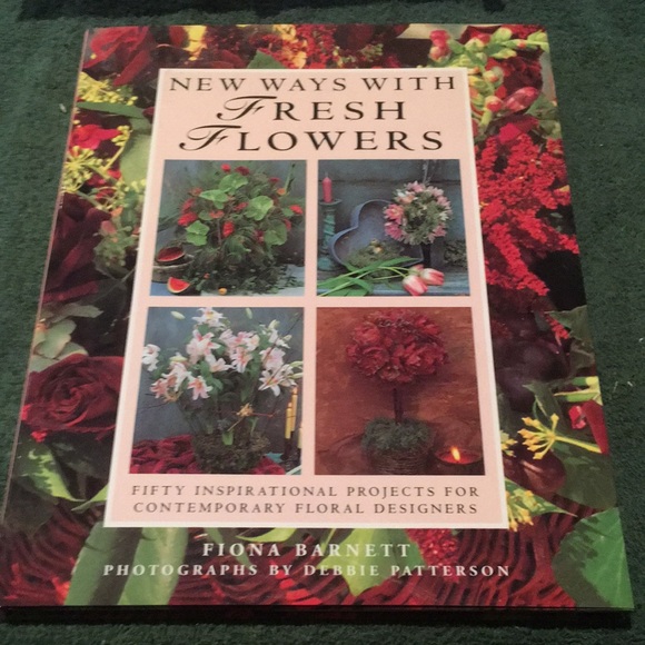 “New Ways with Fresh Flowers” Hardcover with Dust Jacket VTG 1996 - Picture 1 of 4